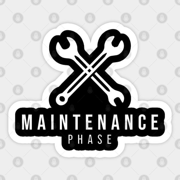 Maintenance Phase Sticker by dentikanys